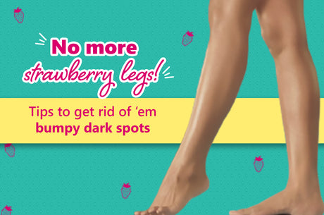 Tips To Get Rid Of Strawberry Legs